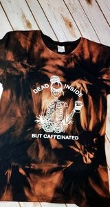 Dead but caffeinated  Womens shirt